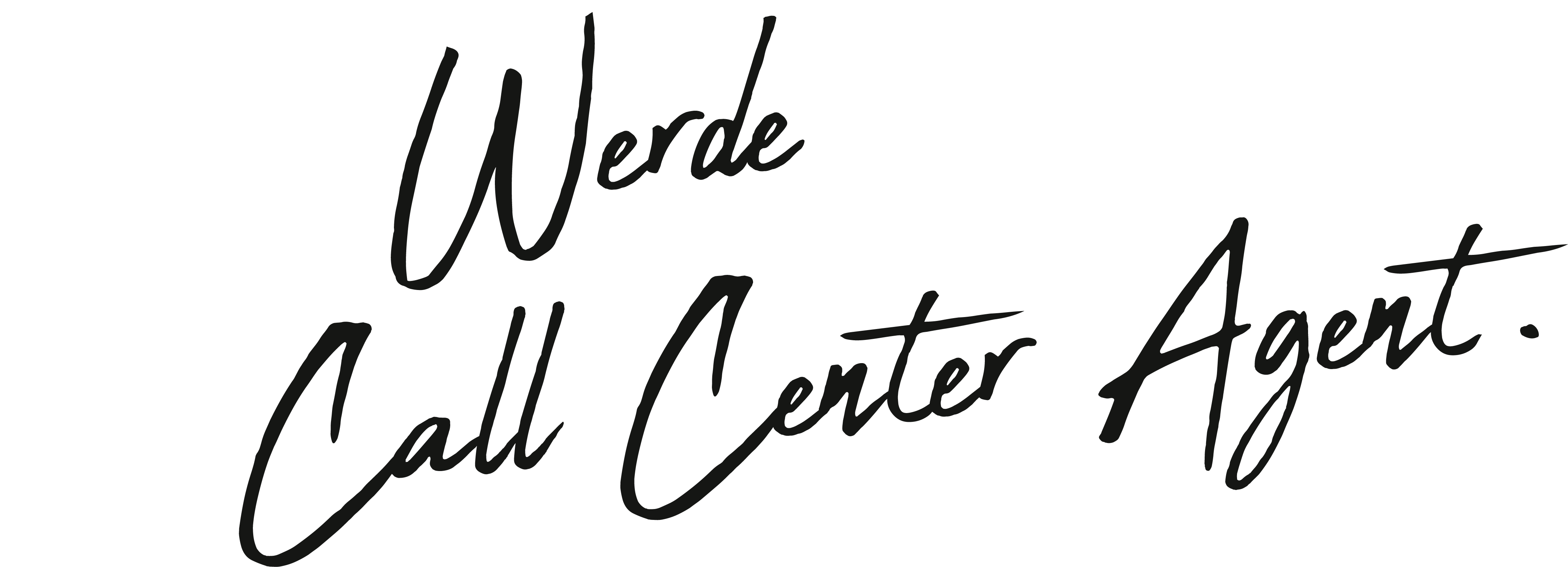 Werde Call Center Agent